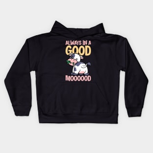 Always In A Good Mooood Kids Hoodie